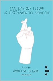 Everyone I Love Is a Stranger to Someone